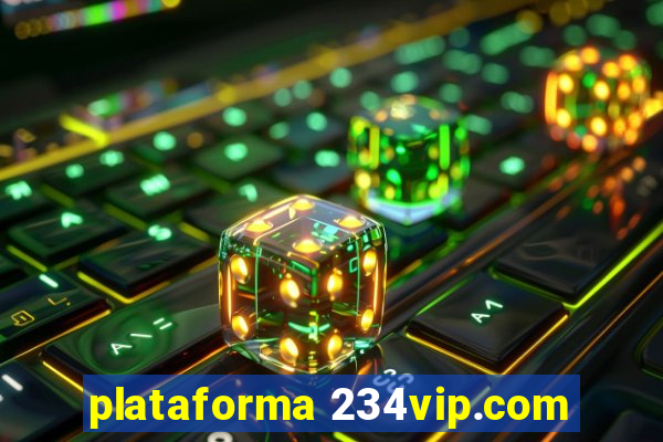 plataforma 234vip.com